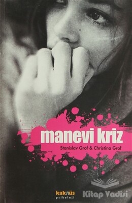 Manevi Kriz - Kaknüs Yayınları