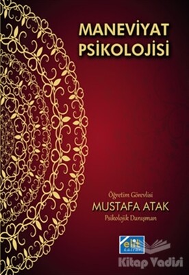 Maneviyat Psikolojisi - Elit Kültür Yayınları