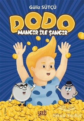 Mangır İle Şangır - Dodo - Yade Kitap