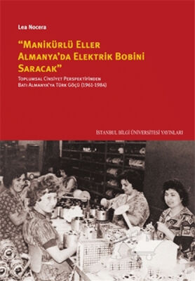 ’’Manikürlü Eller Almanya’da Elektirik Bobini Saracak’’ - 1