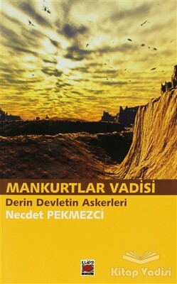 Mankurtlar Vadisi - 1