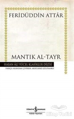 Mantık Al-Tayr (Ciltli) - İş Bankası Kültür Yayınları