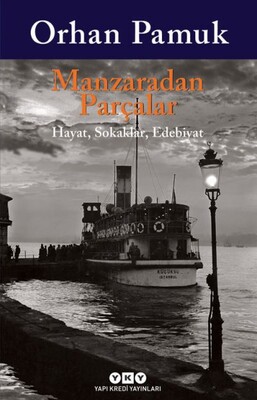 Manzaradan Parçalar - Yapı Kredi Yayınları