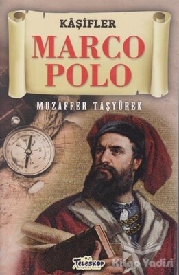 Marco Polo - Kaşifler - Teleskop