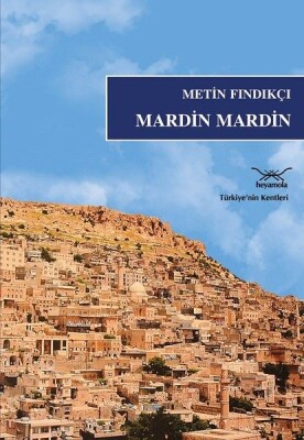 Mardin Mardin - Heyamola Yayınları