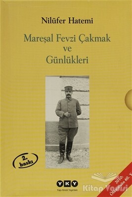 Mareşal Fevzi Çakmak ve Günlükleri (Kutulu 2 Cilt Takım) - Yapı Kredi Yayınları