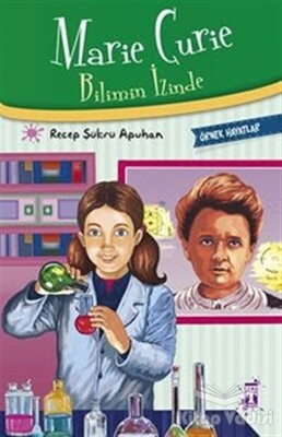 Marie Curie - Bilimin İzinde - Genç Timaş