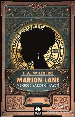 Marion Lane ve Gece Yarısı Cinayeti - Eksik Parça Yayınları