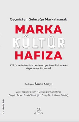 Marka-Kültür-Hafıza - Elma Yayınevi