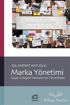 Marka Yönetimi - İletişim Yayınları