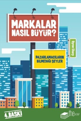 Markalar Nasıl Büyür? - The Kitap