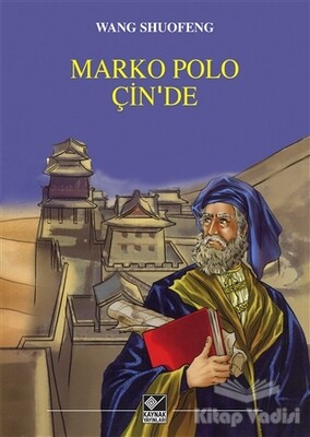 Marko Polo Çin’de - Kaynak (Analiz) Yayınları