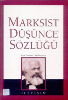 Marksist Düşünce Sözlüğü (Ciltli) - İletişim Yayınları