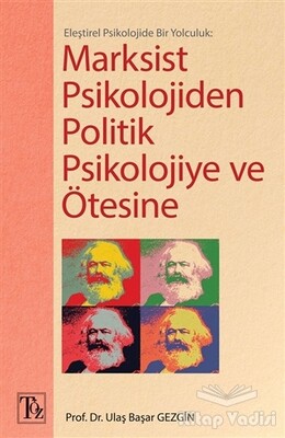 Marksist Psikolojiden Politik Psikolojiye ve Ötesine - Töz Yayınları