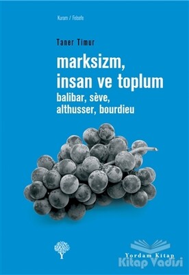 Marksizm, İnsan ve Toplum - Yordam Kitap