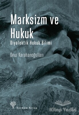 Marksizm ve Hukuk - Yordam Kitap