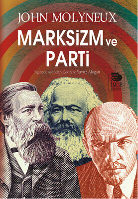 Marksizm ve Parti - İmge Kitabevi Yayınları