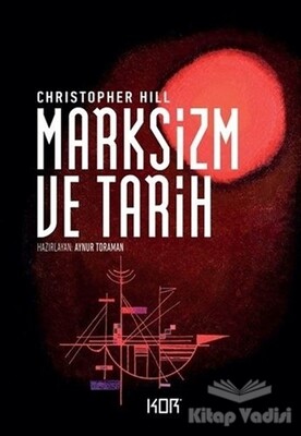 Marksizm ve Tarih - Kor Kitap