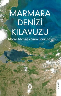 Marmara Denizi Kılavuzu - Dorlion Yayınları