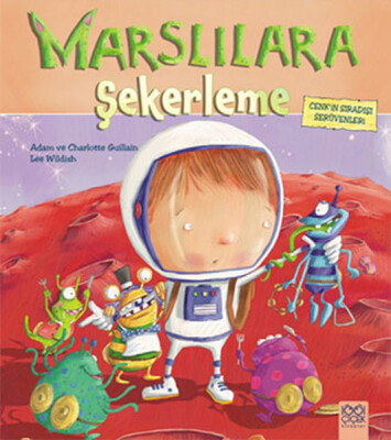 Marslılara Şekerleme - 1001 Çiçek Kitaplar