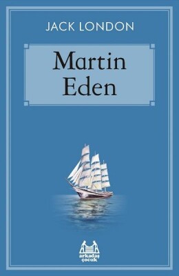Martin Eden - Arkadaş Yayınları
