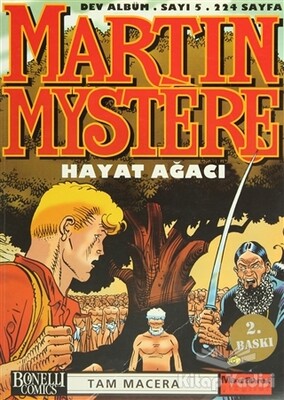 Martin Mystere Dev Albüm Sayı: 5 Hayat Ağacı - Oğlak Yayınları