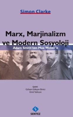 Marx, Marjinalizm ve Modern Sosyoloji - Sentez Yayınları