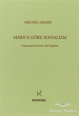 Marx’a Göre Sosyalizm - Monokl Yayınları