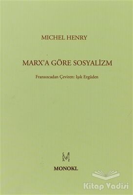 Marx’a Göre Sosyalizm - 1