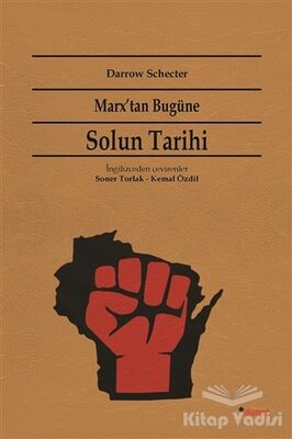 Marx'tan Bugüne Solun Tarihi - 1