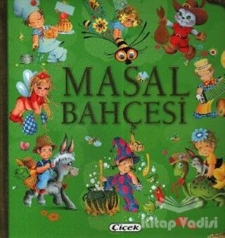 Masal Bahçesi - Çiçek Yayıncılık