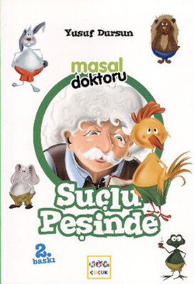 Masal Doktoru Sevgi Bahçesine - Nar Yayınları