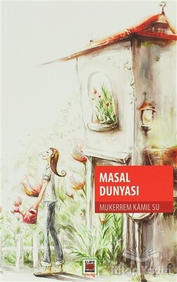 Masal Dünyası - Elips Kitap