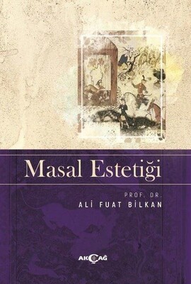 Masal Estetiği - Akçağ Yayınları