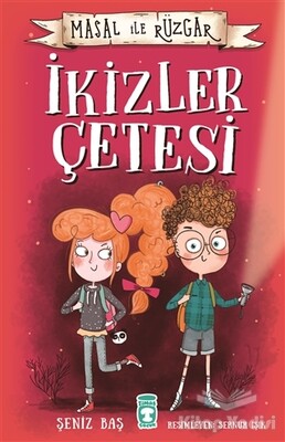 Masal ile Rüzgar - İkizler Çetesi - Timaş Çocuk