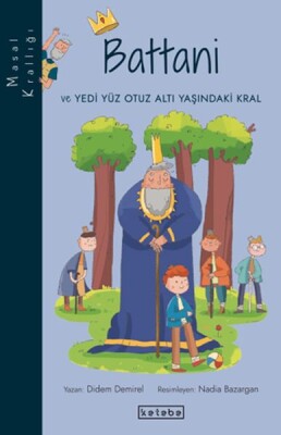 Masal Krallığı-Battani - Ketebe Yayınları