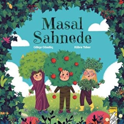 Masal Sahnede - Mirket