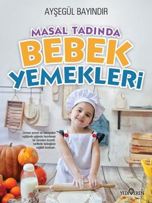 Masal Tadında Bebek Yemekleri - 1