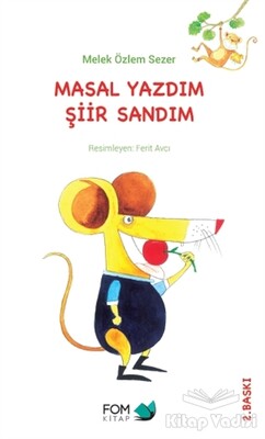 Masal Yazdım Şiir Sandım - FOM Kitap