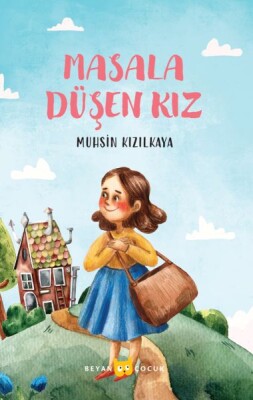 Masala Düşen Kız - Beyan Yayınları