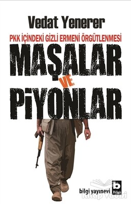 Maşalar ve Piyonlar - Bilgi Yayınevi