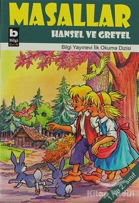 Masallar Hansel Ve Gretel - Bilgi Yayınevi