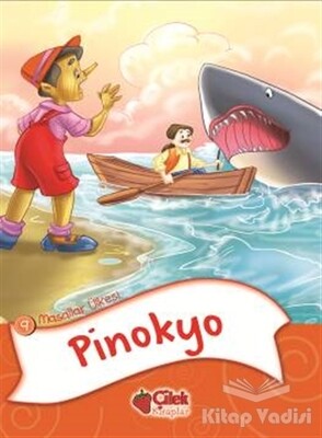 Masallar Ülkesi 8 - Pinokyo - Çilek Yayınları