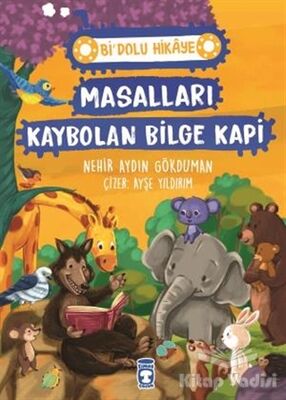 Masalları Kaybolan Bilge Kapi - Bi' Dolu Hikaye - 1