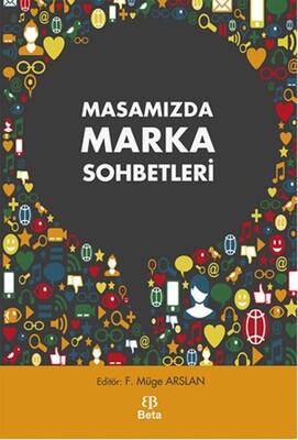 Masamızda Marka Sohbetleri - Beta Yayınevi