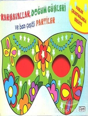 Maskeli Balo - Karnavallar, Doğum Günleri Ve Bazı Çeşitli Partiler - 1