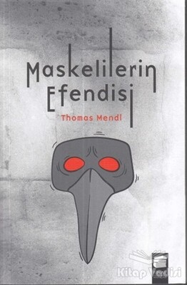 Maskelilerin Efendisi - Final Kültür Sanat Yayınları