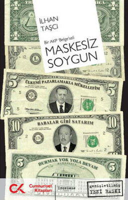 Maskesiz Soygun Bir AKP Belge'seli - Cumhuriyet Kitapları