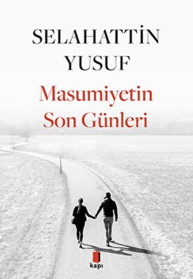 Masumiyetin Son Günleri - Kapı Yayınları