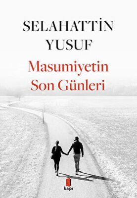 Masumiyetin Son Günleri - 1